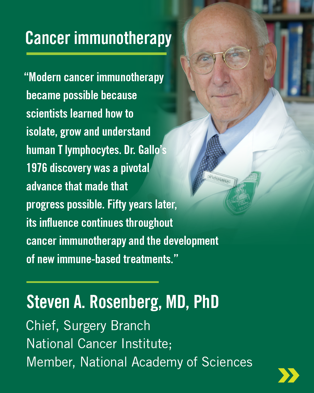 Steven A. Rosenberg, MD, PhD