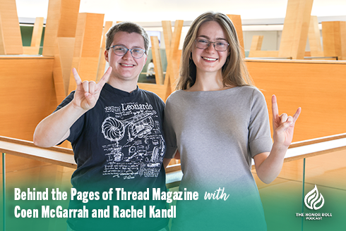 Coen McGarrah and Rachel Kandl in the Judy Genshaft Honors College