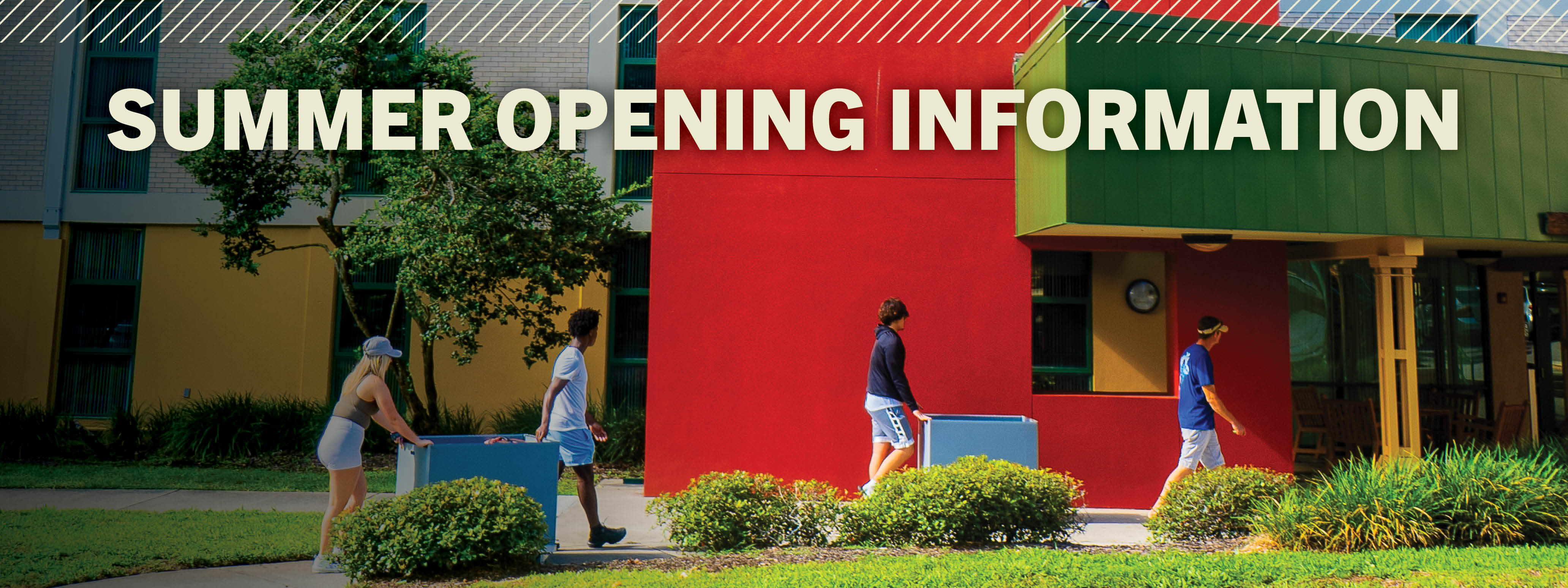 Summer 2025 Opening Information