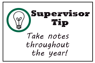 supervisor tip - take notes throughout the year