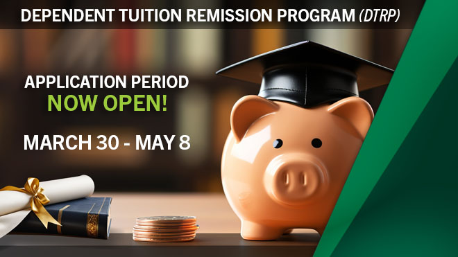 Dependent Tuition Remission Program application period opening soon April 1 through April 30