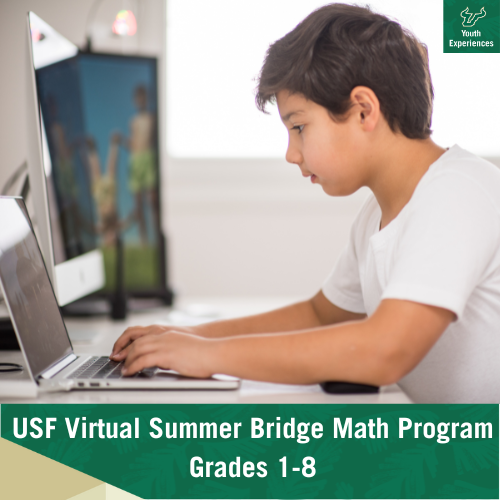 USF Summer Bridge Math Program with text stating "USF Virtual Summer Bridge Math Program Grades 1-8"