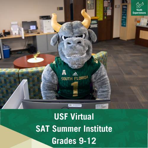 USF Virtual SAT Summer Institute with text stating "USF Virtual SAT Summer Institute Grades 9-12"