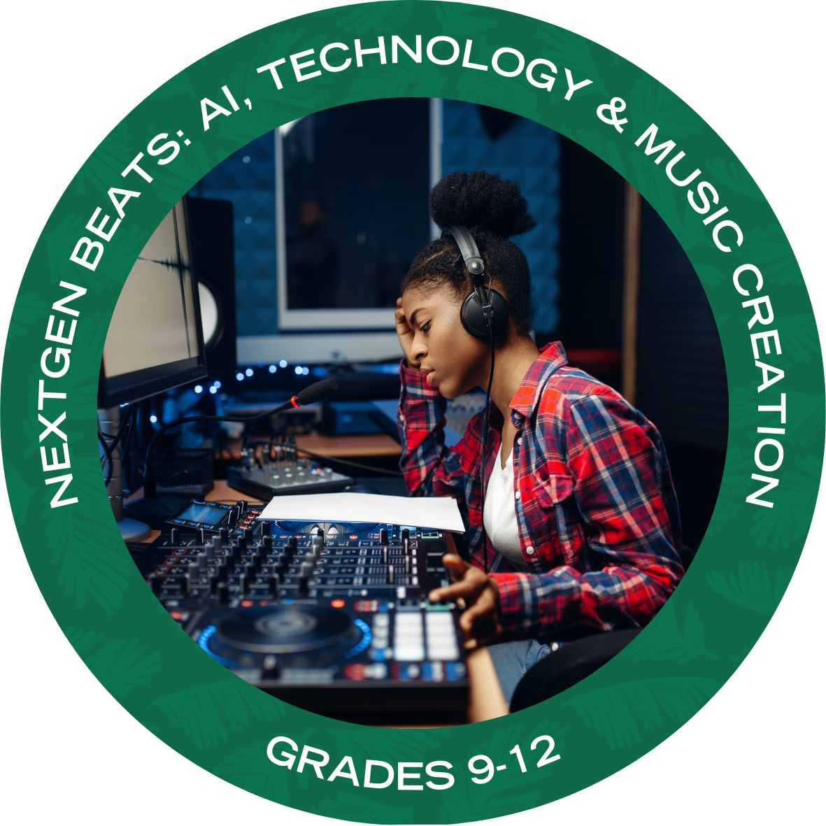 NextGen Beats: AI, Technology & Music Creation with text stating "NextGen Beats: AI, Technology & Music Creation Grades 9-12"