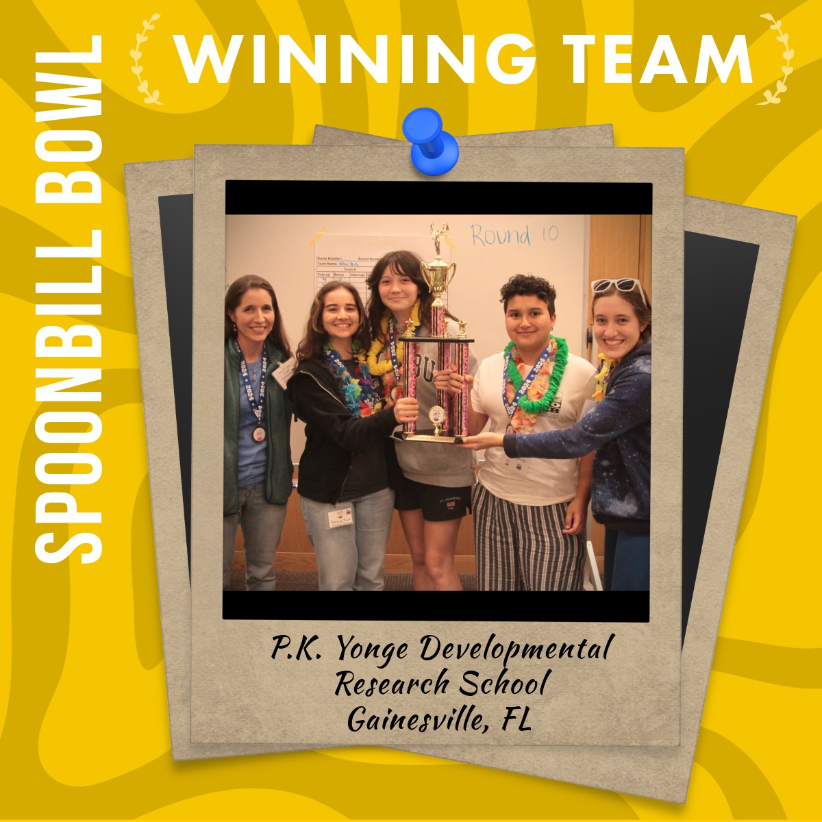 Congratulations to the winners of the Spoonbill Bowl from P.K. Yonge Developmental Research School in Gainesville, FL!  Pictured from left to right: Coach Amy Pruden, Amira Souik, Xochitl Rios, Will Mercado, and Abigail Pruden. The 2024 Spoonbill Bowl took place in-person on March 23rd, 2024.