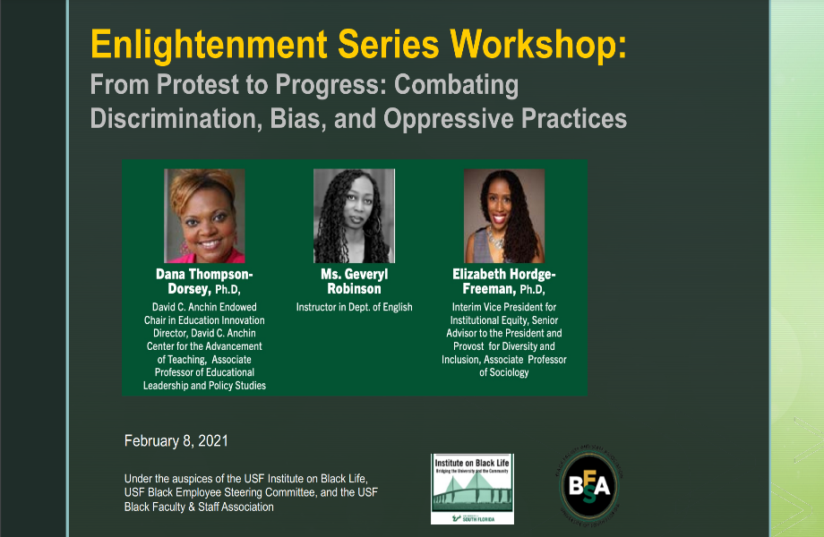 February 8, 2022- Enlightenment Series Workshop: From Protest to Progress: Combating Discrimination, Bias, and Oppressive Practices