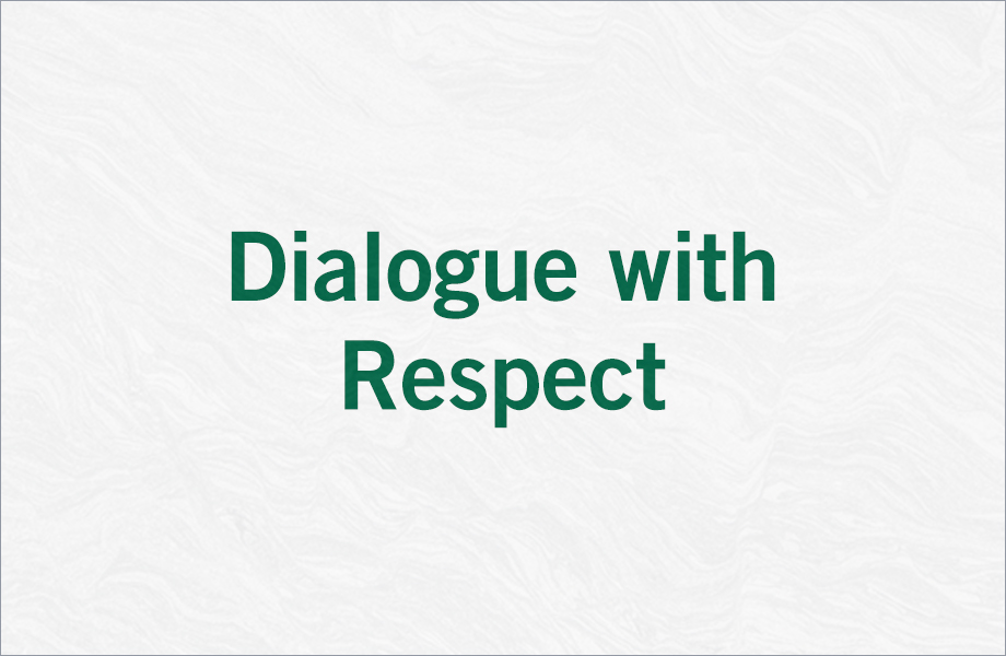 Dialogue with Respect