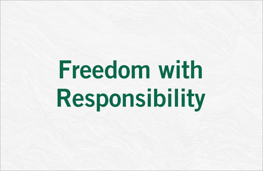 Freedom with Responsbility