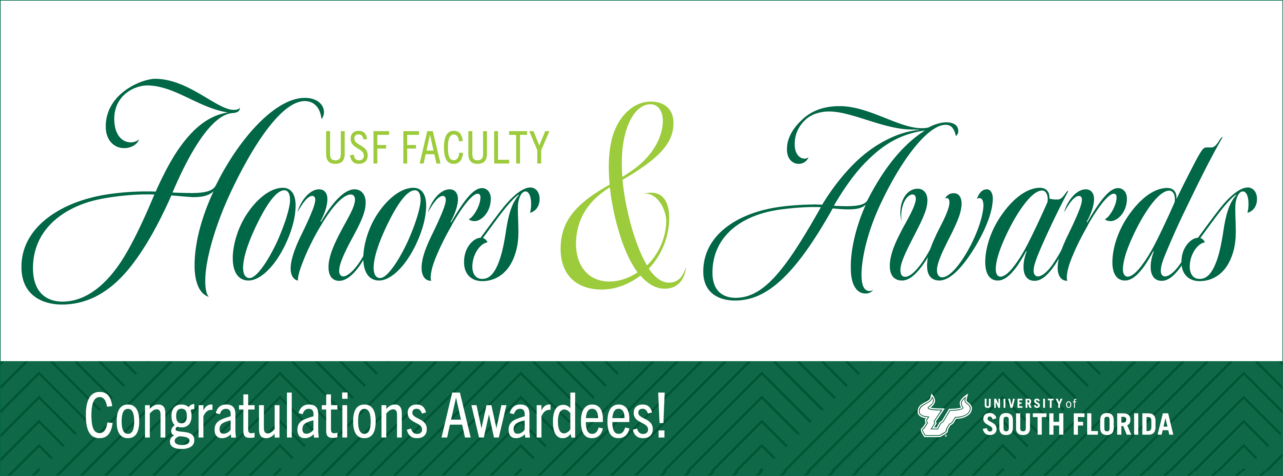 usf faculty honors & Awards graphic that reads "congratulations awardees"