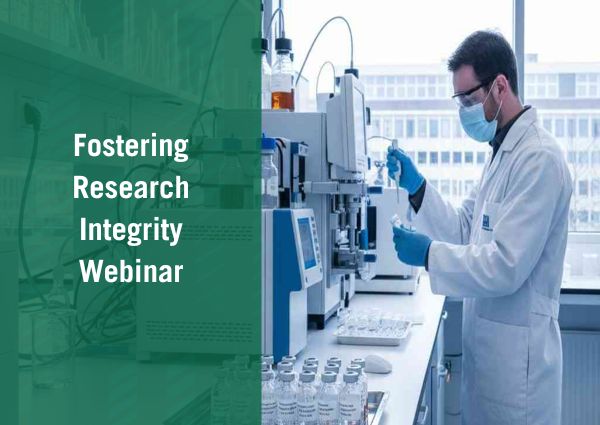 fostering research integrity overlaying man in lab