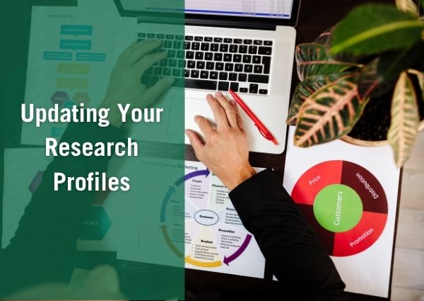 updating research profiles text written over image of papers and laptop
