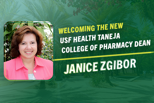 Janice Zgibor and text that welcomes her to the Taneja College of Pharmacy