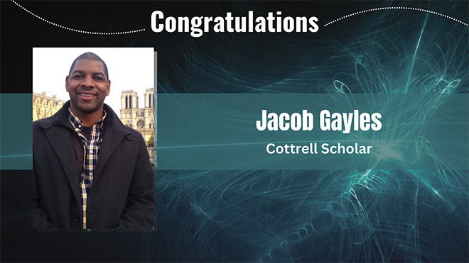 Cottrell Scholar Jacob Gayles
