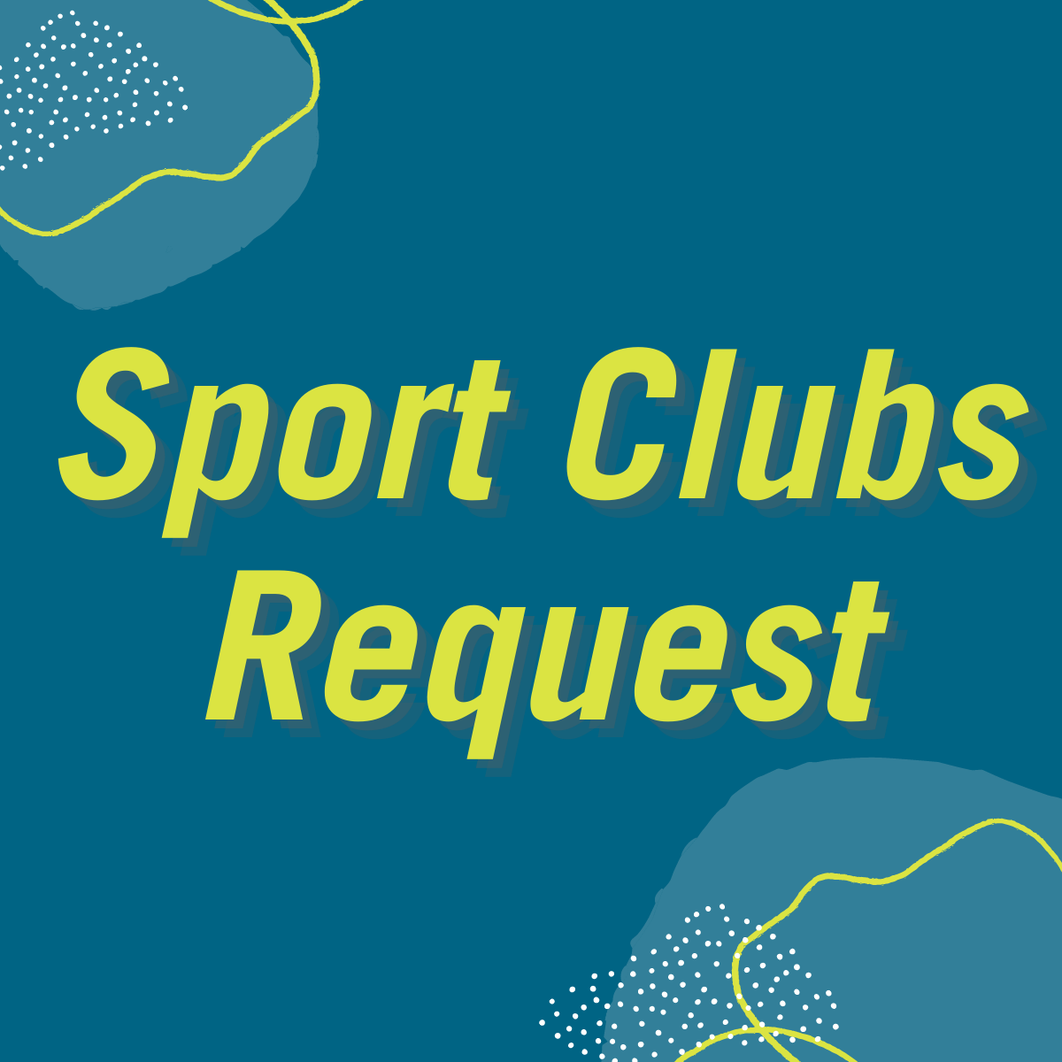Sports Clubs Request