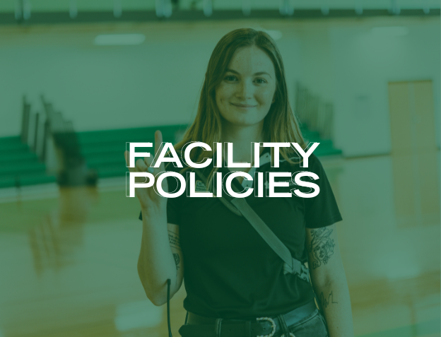 Facility Policies