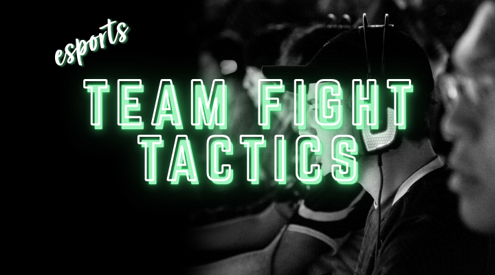 Team Fight Tactics