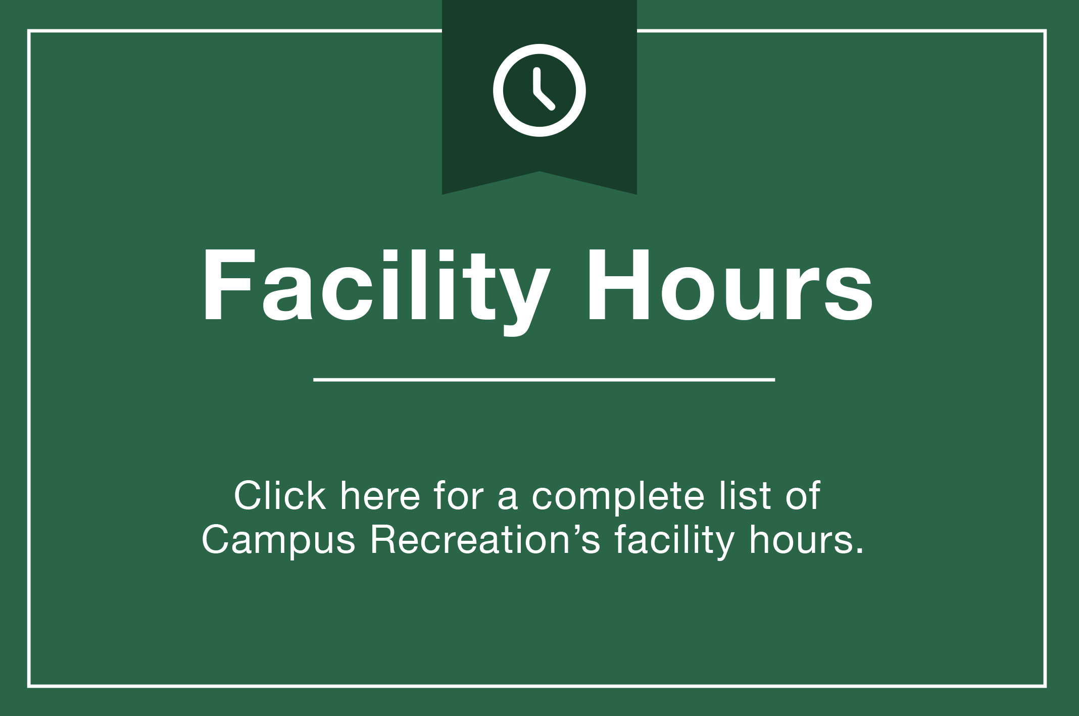 FACILITIES hours graphic