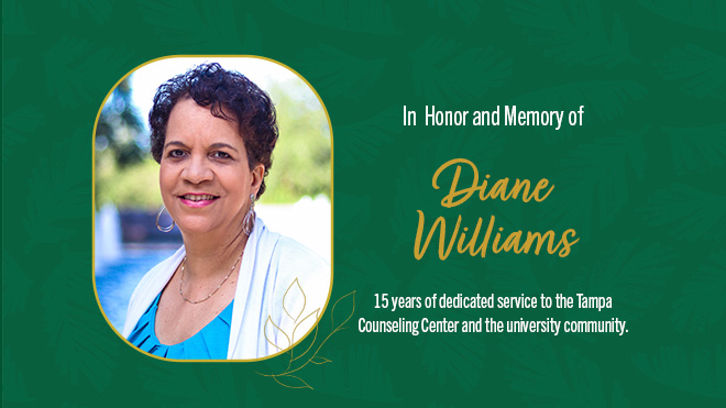 In Honor and Memory of Diane Williams 