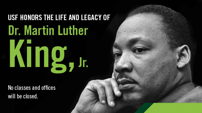 A photo of Dr. Martin Luther King Junior, and a reminder that all offices will be closed and no classes will be held on MLK day.