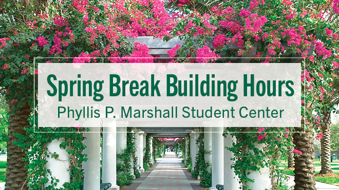 Spring Break Building Hours 