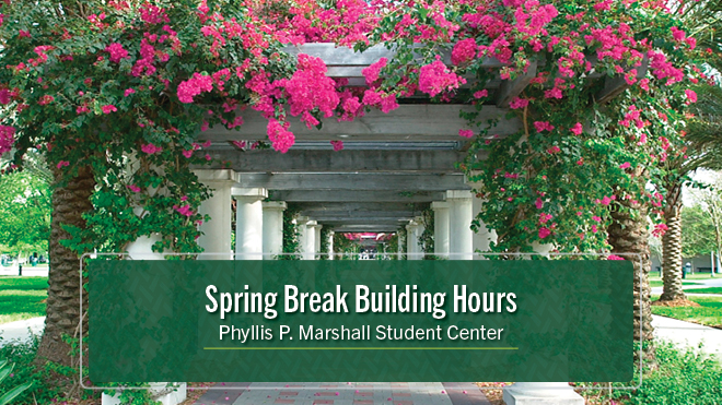 Spring break building hours banner over image of trellis