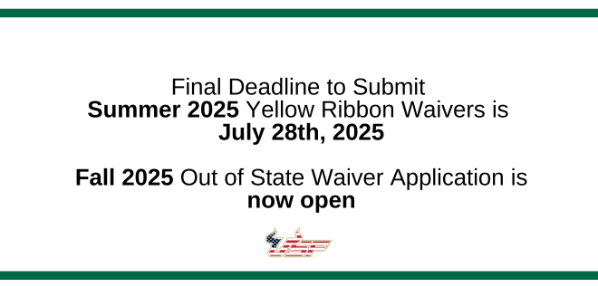 Application Reminder for Yellow Ribbon and Out of State Waiver
