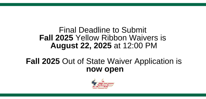 Application Reminder for Yellow Ribbon and Out of State Waiver