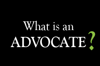 What is an Advocate?
