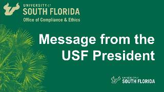 green background white words message from USF president with compliance and ethics logo