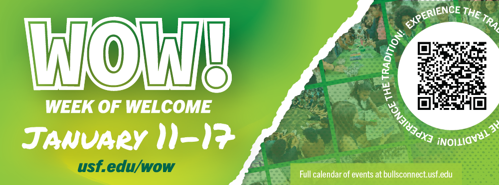 WOW!: Week of Welcome, January 11-17, with pictures of students doing activities and a QR code code to BullsConnect for WOW events