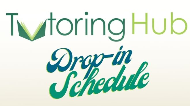 See the Tutoring Hub's Drop-in tutoring schedule for Spring 2024