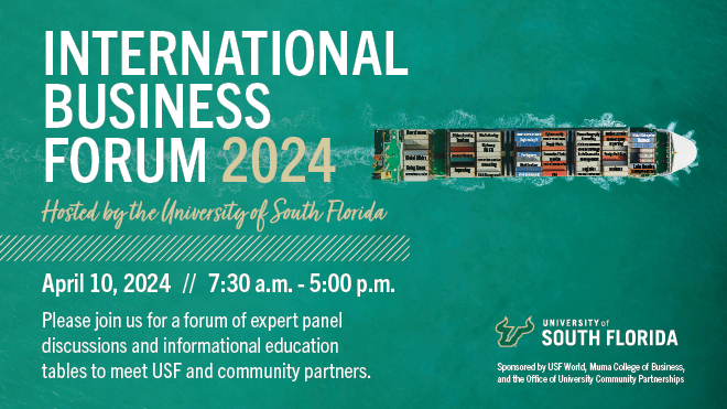 invitation to the 2024 international business forum to be held on April 10, 2024 at USF