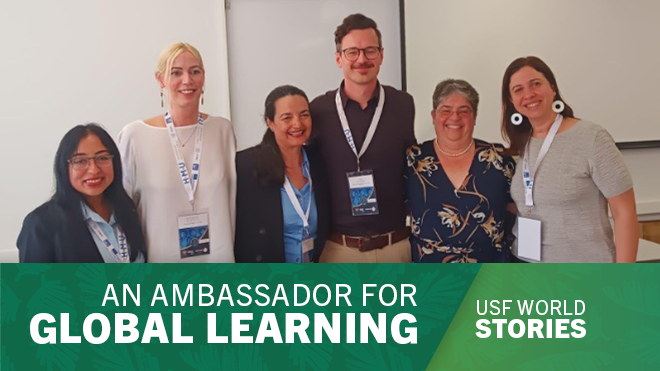 A group of people smiling and a banner underneath saying "An Ambassador for Global Learning" and "USF World Stories"