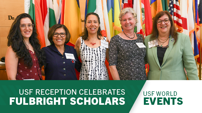 People smiling with words "USF Reception Celebrates Fulbright Scholars"