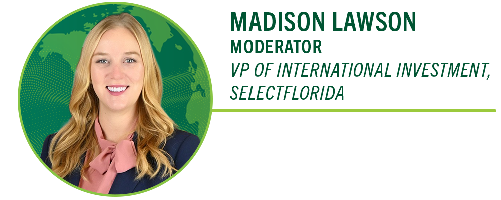 Madison Lawson, Vice President International Investment, SelectFlorida