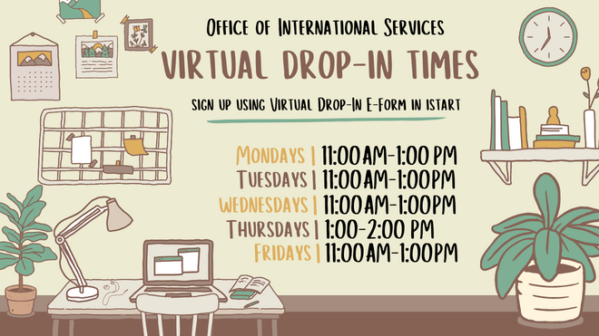Office scene with the words "OIS virtual drop-in times sign up using virtual drop-in e-form in istart" and the current virtual dropin hour schedule