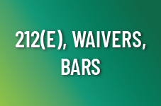 212(e), Waivers, Bars