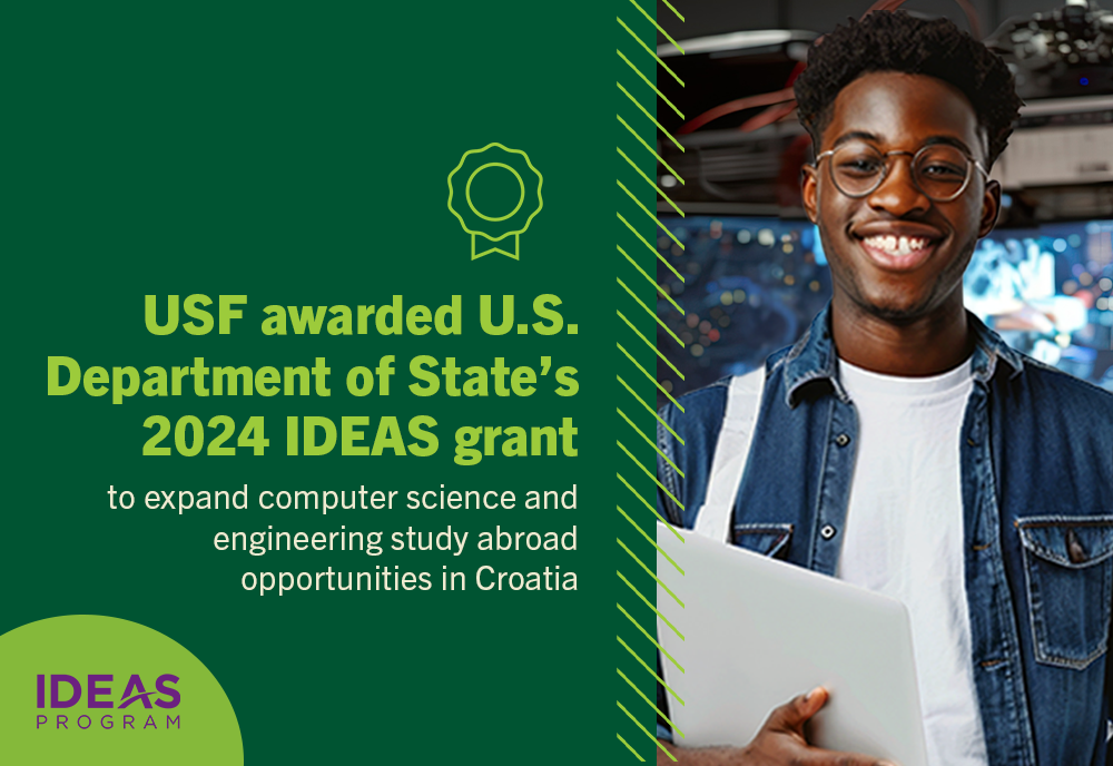 dark-skinned student standing next to an announcement "USF awarded U.S. Department of State's 2024 IDEAS grant to expand computer science and engineering study abroad opportunities in Croatia"