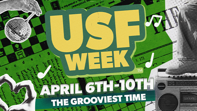 USF Week April 6th to 10th: The grooviest time
